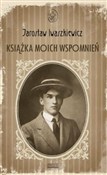Zobacz : Książka mo... - Jarosław Iwaszkiewicz