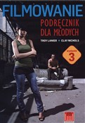 Książka : Filmowanie... - Troy Lanier, Clay Nichols