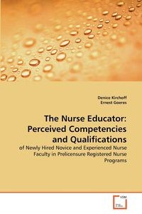 Obrazek The Nurse Educator Perceived Competencies and Qualifications