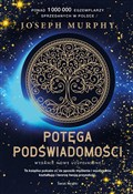Potęga pod... - Joseph Murphy -  books from Poland