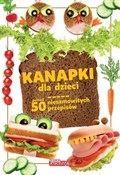 Książka : Kanapki dl... - Opracowanie Zbiorowe
