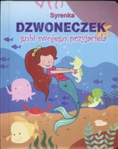 Obrazek Syrenka Dzwoneczek gubi swojego przyjaciela