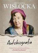 Zobacz : Autobiogra... - Michalina Wisłocka
