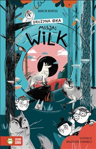 Obrazek Drużyna Oka Misja Wilk