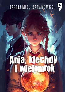 Obrazek Ania, klechdy i wielomrok