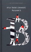 polish book : Murzynek B... - Artur Daniel Liskowacki