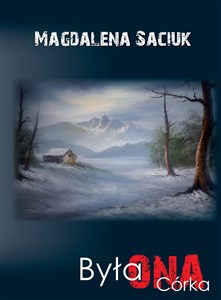 Picture of Była ONA. Córka