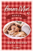Amore mio!... - Jagna Rolska -  foreign books in polish 