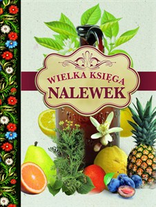 Obrazek Wielka księga nalewek