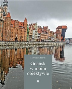 Obrazek Gdańsk w moim obiektywie