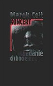 Koncert op... - Marek Celt - Ksiegarnia w UK