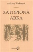 Zatopiona ... - Aleksiej Warłamow -  Książka z wysyłką do UK