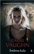 Srebrna ku... - Carrie Vaughn -  books in polish 