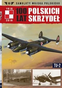 Obrazek 100 lat polskich skrzydeł Tom 53 Tu-52