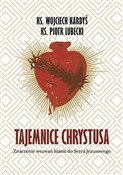 Zobacz : Tajemnice ... - ks. Wojciech Kardyś, ks. Piotr Lubecki