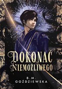 Dokonać ni... - Beata M. Goździewska - Ksiegarnia w UK
