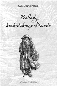 Obrazek Ballady beskidzkiego Dziada