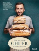 Chleb Domo... - Piotr Kucharski -  Książka z wysyłką do UK