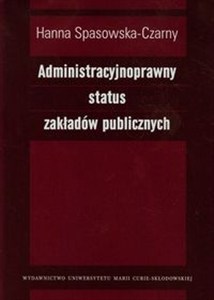 Picture of Administracyjnoprawny status zakładów publicznych