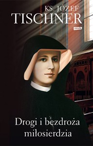 Obrazek Drogi i bezdroża miłosierdzia