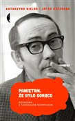 Książka : Pamiętam, ... - Katarzyna Bielas, Jacek Szczerba