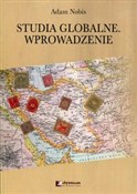 Książka : Studia glo... - Adam Nobis