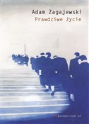 Książka : Prawdziwe ... - Adam Zagajewski