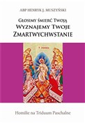 polish book : Głosimy śm... - abp Henryk Muszyński