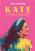 Kate. Przy... - Eva Grippa - Ksiegarnia w UK