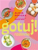 Gotuj! roś... - Alicja Rokicka -  Książka z wysyłką do UK