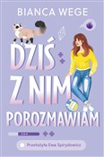 Zobacz : Dziś z nim... - Bianca Wege