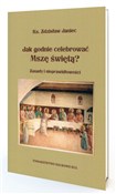 Jak godnie... - Zdzisław Janiec -  Polish Bookstore 