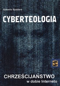 Obrazek Cyberteologia Chrześcijaństwo w dobie Internetu