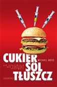 Polska książka : Cukier, só... - Michael Moss