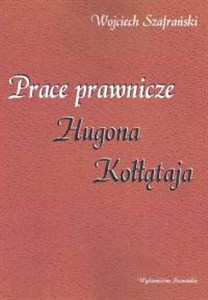 Obrazek Prace prawnicze Hugona Kołłątaja