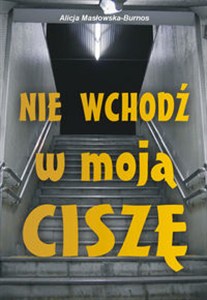 Picture of Nie wchodź w moją ciszę