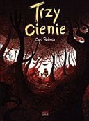 Trzy cieni... - Cyril Pedrosa -  foreign books in polish 
