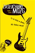 polish book : Zasłuchany... - Daniel J. Levitin