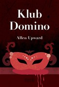 Klub Domin... - Allen Upward -  foreign books in polish 
