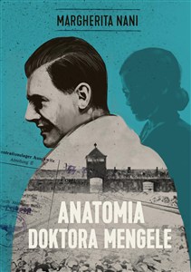 Obrazek Anatomia doktora Mengele