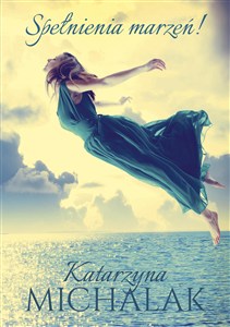 Obrazek Spełnienia marzeń!