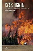 Książka : Czas ognia... - Vaillant John
