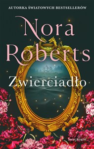 Obrazek Zwierciadło. Trylogia Zaginione Narzeczone. Tom 2