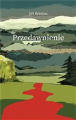 Zobacz : Przedawnie... - Jiri Brezina