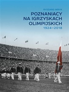 Obrazek Poznaniacy na igrzyskach olimpijskich 1924-2018
