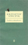 Polska książka : Ludzie z t... - Krzysztof Siwczyk