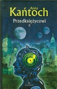 Polska książka : Przedksięż... - Anna Kańtoch