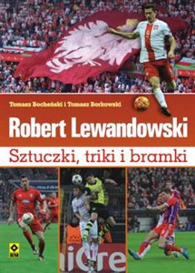 Obrazek Robert Lewandowski Sztuczki triki i bramki