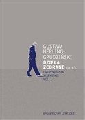 Książka : Dzieła zeb... - Gustaw Herling-Grudziński