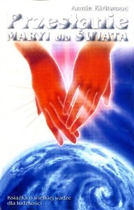 Obrazek Przesłanie Maryi dla świata